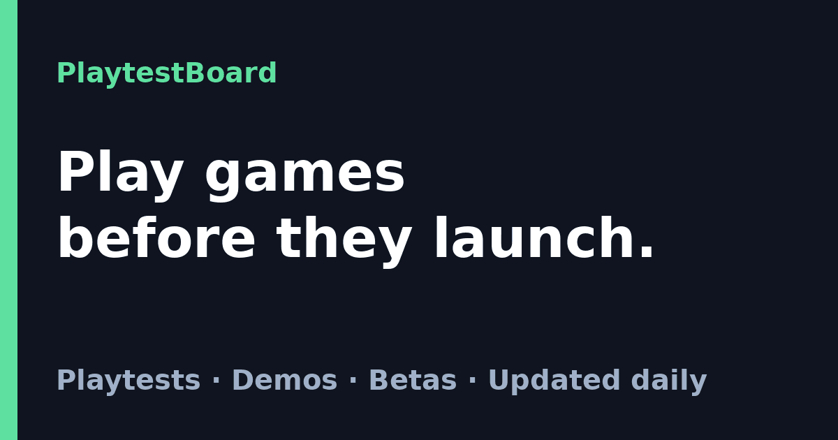Screenshot of PlaytestBoard , play games before they launch: playtests,…